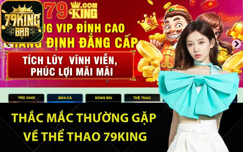 Thắc mắc thường gặp về thể thao 79King